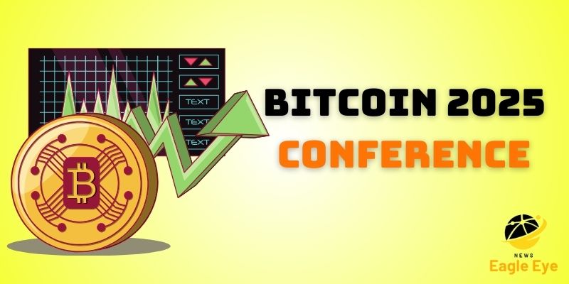 Bitcoin 2025 Conference